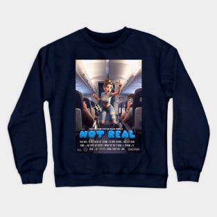 Not real Crewneck Sweatshirt